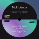Nick Garcia, Cabrillo - Raise My Spirit