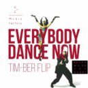 TIM-BER, C+C Music Factory - Make You Sweat (Every Body Dance Now)