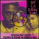 De La Soul - Keepinn The Faith