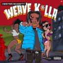 Hester Shawty - Weave Killa (Original Mix)