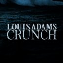 Louis Adams - Crunch
