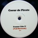 Coeur De Pirate - Femme Like U