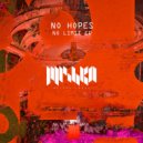 No Hopes - No Limit
