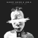 Alexey Union & Jon.K - Never Give Up
