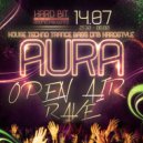 DJ PafTron - AURA Open Air Prom Night Set 14 07 18 ()