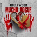Hollywood PR - Mucho Rogue