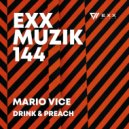 Mario Vice - Drink & Preach (Original Mix)