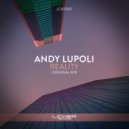 Andy Lupoli - Reality (Original Mix)