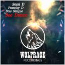 Sessi D, Francky D, Stas Simple - See Dance (Extended Mix)
