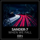 Sander-7 - When We Fall (Extended Mix)
