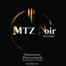 TIMERMAN - Perverstyle