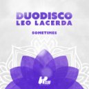 Duodisco & Leo Lacerda - Sometimes