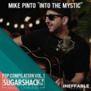 Mike Pinto - Into The Mystic