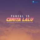 Pancal 15 - Ku Bisa Mati ()