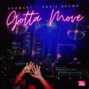 Adamant & Angie Brown - Gotta Move