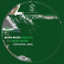 B&S - Muña Muña (Original Mix)