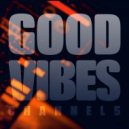 Channel 5 - Good Vibes (Original Mix)