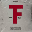 Todd Uno & 28 Fre$h - LIL BUDDY FROM THE 6 (Original Mix)