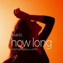 Tove Lo - How Long