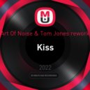 Art Of Noise & Tom Jones - Kiss