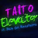 Taito - Elevator (Taito Remix)