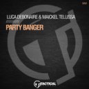 Luca Debonaire & Maickel Telussa - Party Banger