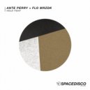 Ante Perry & Flo MRZDK - Hold Tight