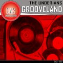 The Underians - Grooveland