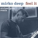 Mirko Deep - Feel It