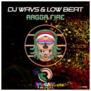 DJ WAVS & Low Beat (SP) - Ragga Fire