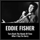Eddie Fisher - After I Say I'm Sorry?