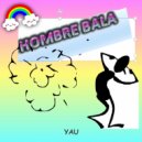 YAU - Hombre Bala