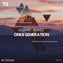 Djomby & Ibanez - Only Generation (Original Mix)