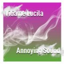 Viliame Lucila - Annoying Sound