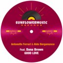 Antonello Ferrari & Aldo Bergamasco Ft. Dana Brown - Good Love