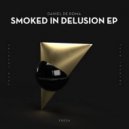 Daniel De Roma - Smoked In Delusion (Evren Ulusoy Remix)