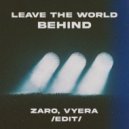 Axwell, Sebastian Ingrosso, Steve Angello, Laidback Luke ft. Deborah Cox - Leave The World Behind