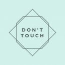 Atamad - Don't Touch