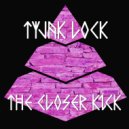 Tyjak Lock - The Closer Kick
