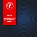 EDUKE - Dance With Me (Robbie Rivera Remix Edit)