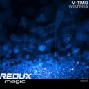 M-timo - Wisteria (Original Mix)