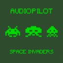 AudioPilot - Space Invaders (Original Mix)
