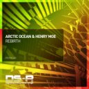 Arctic Ocean & Henry Moe - Rebirth (Extended Mix)