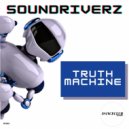 SoundDriverz - Truth Machine (Extended Mix)