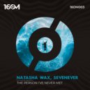 Natasha Wax & SevenEver - The person I've never met