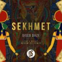 Disco Daze - Sehkmet