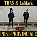TRAS & LeMarc - NON SONO PABLO ()