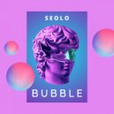 Seolo - Bubble (Original mix)