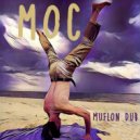 Muflon Dub Soundsystem & Muflon Man & Karolina - Moc (feat. Muflon Man & Karolina)