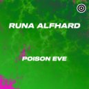 Runa Alfhard - Poison Eve